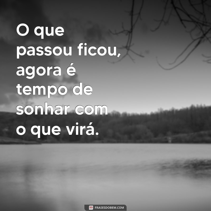 Frases Inspiradoras para Celebrar o Final de Ano e Refletir sobre o Futuro 