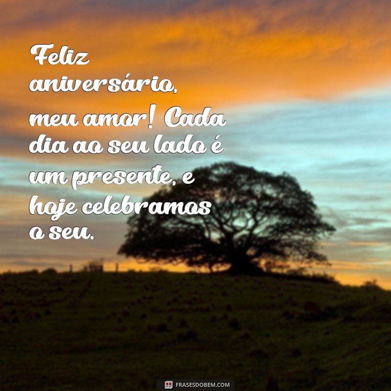 mensagem de aniversário para namorada recente Feliz aniversário, meu amor! Cada dia ao seu lado é um presente, e hoje celebramos o seu.