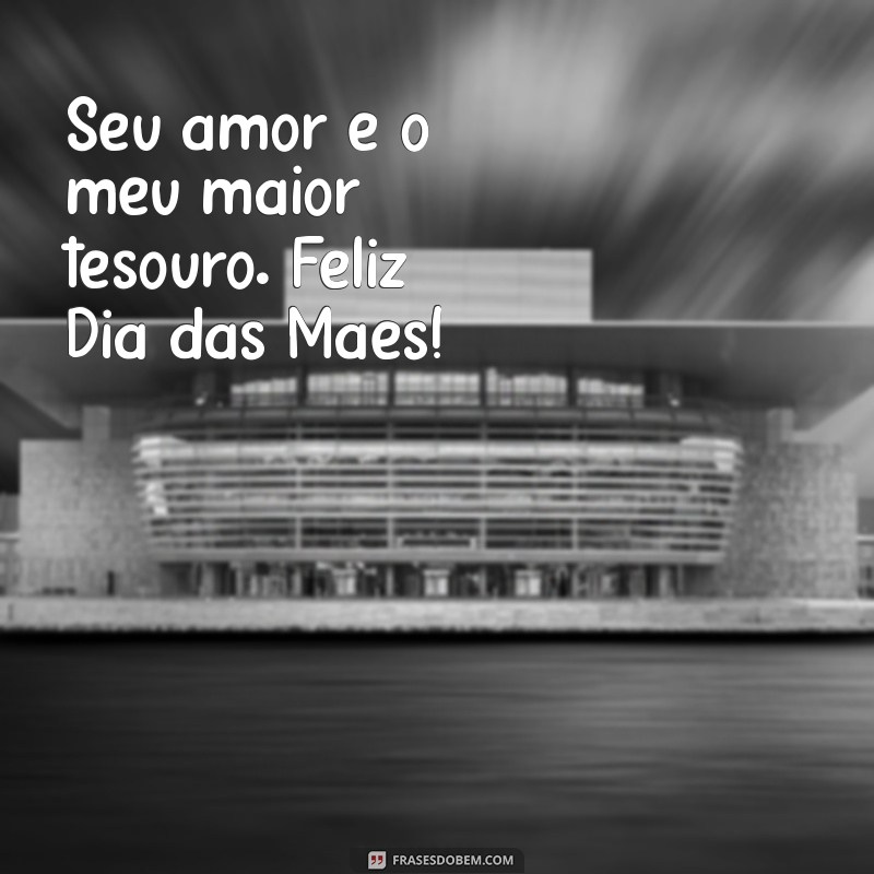 Mensagens Emocionantes para Celebrar o Dia das Mães: Inspire-se! 