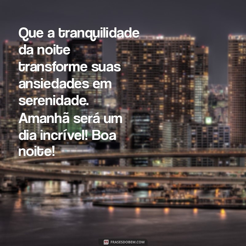 Mensagens de Boa Noite: Inspire-se com Frases Motivacionais para Dormir em Paz 