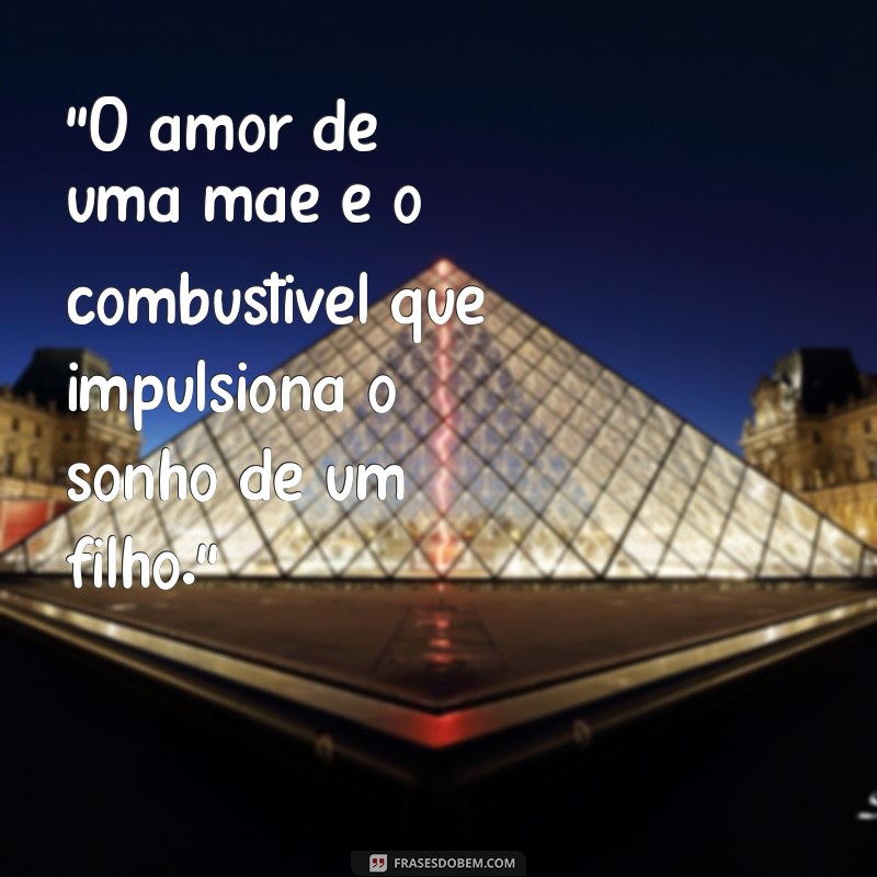 frases para mae e filho 