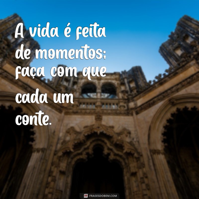 Frases Inspiradoras para Celebrar Momentos Felizes e Espalhar Alegria 