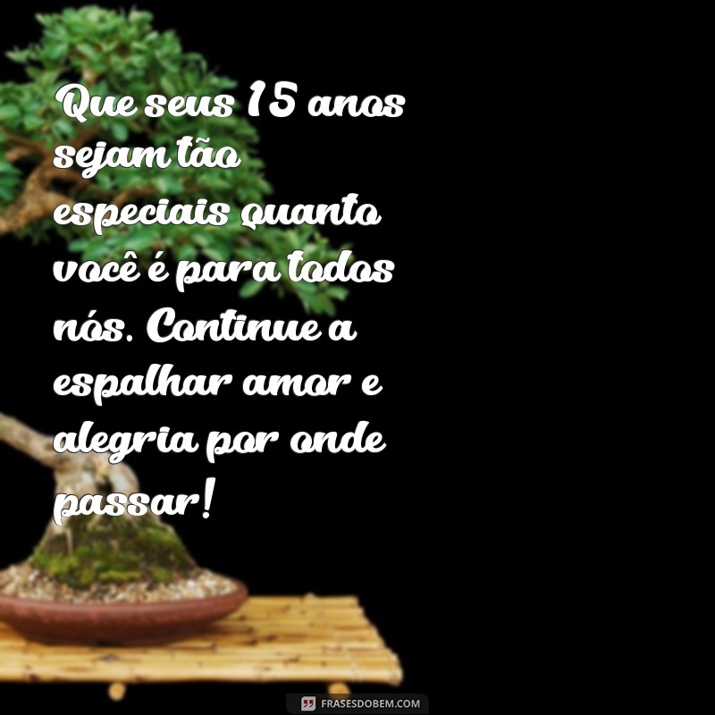 Mensagem Emocionante de Aniversário de 15 Anos para sua Neta 