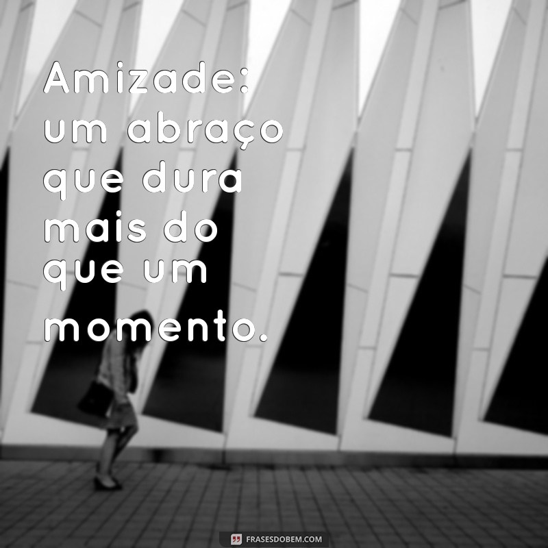 50 Status de Amizade para Tumblr: Frases que Celebram a Amizade Verdadeira 