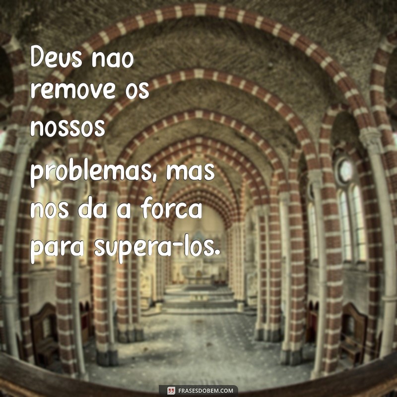 Frases Inspiradoras para Status: Reflexões sobre Deus 