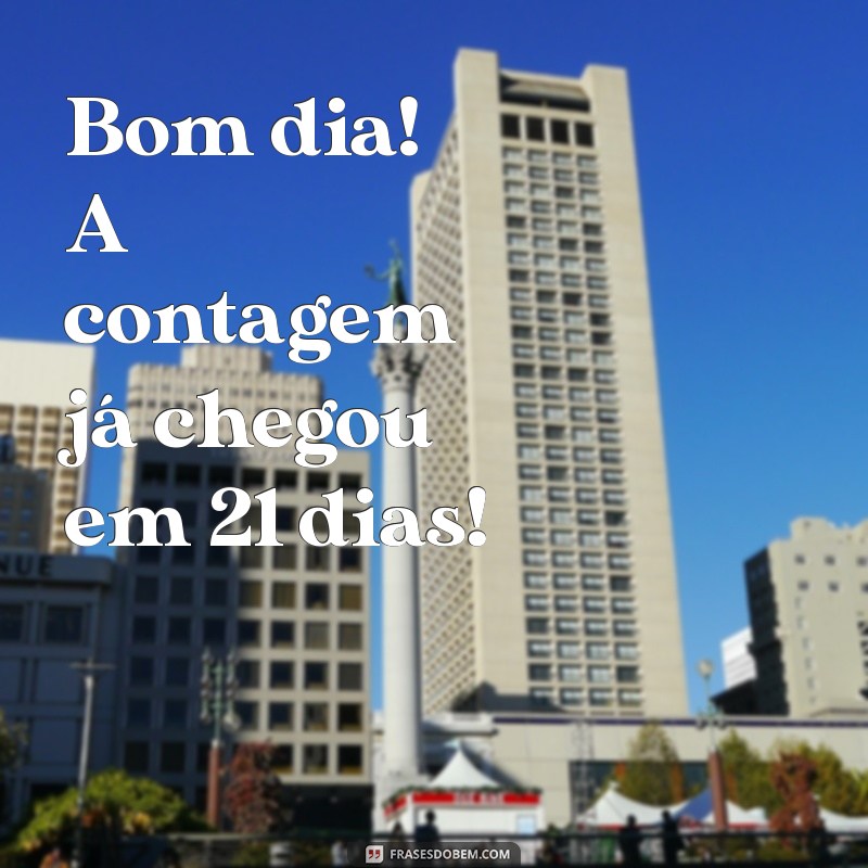 Bom Dia: Comece Sua Contagem Regressiva para um Dia Produtivo! 