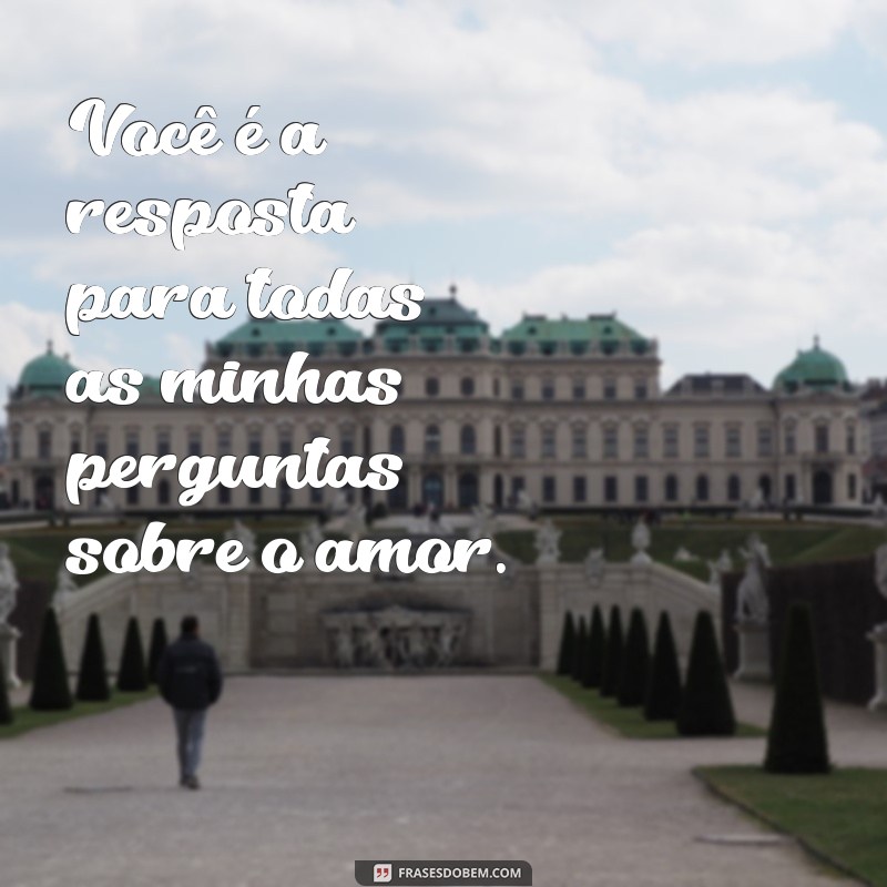 Descubra as Melhores Mensagens de Amor para Encantar seu Coração 