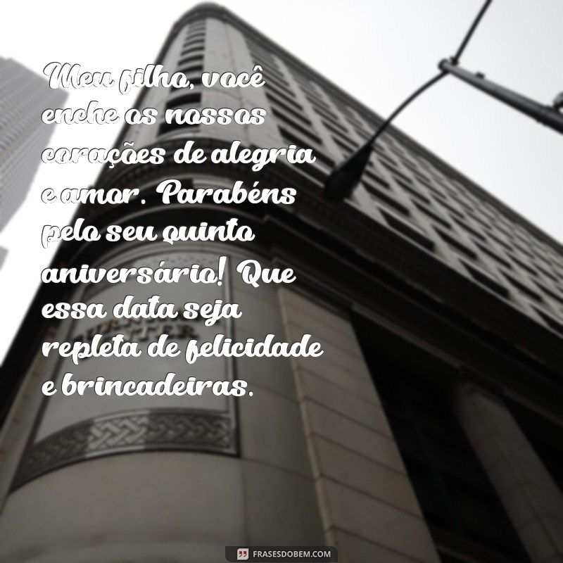 Descubra as melhores frases de aniversário para o seu filho de 5 anos! 