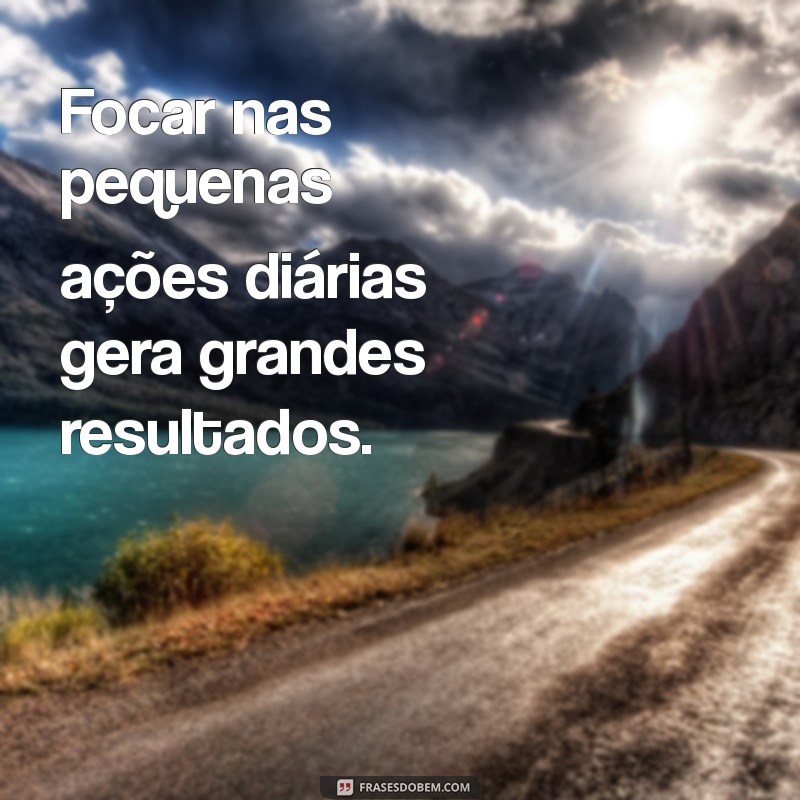 Frases Inspiradoras sobre Disciplina e Foco para Aumentar sua Produtividade 