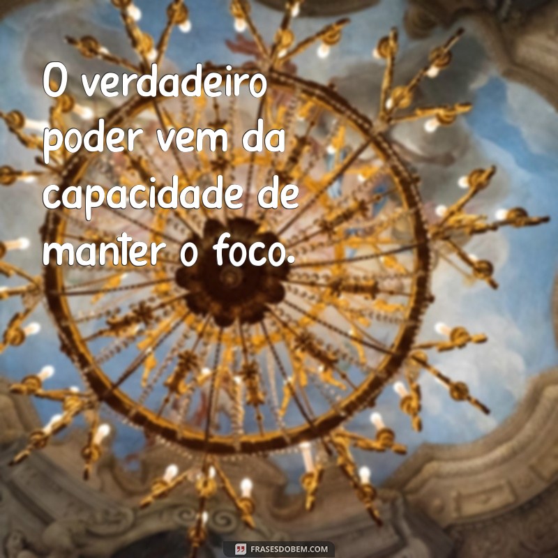 Frases Inspiradoras sobre Disciplina e Foco para Aumentar sua Produtividade 