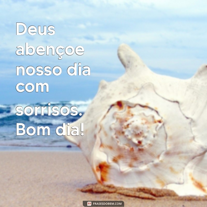 Bom Dia! Inspire-se com Frases de Benção para um Dia Abençoado 