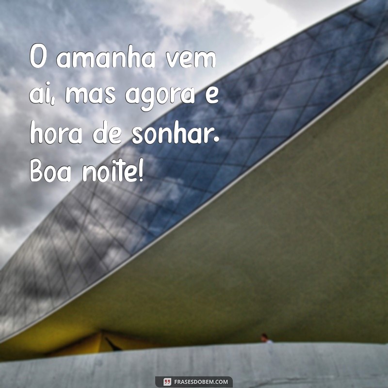 As Melhores Frases de Boa Noite para Status: Inspire e Encante Seus Amigos 