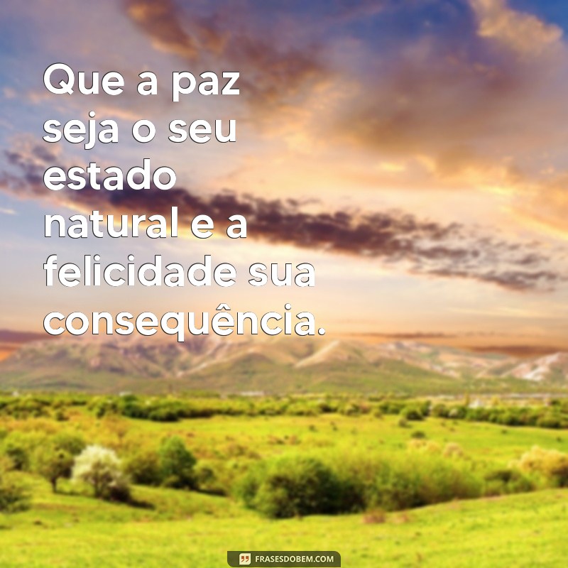 Mensagens Inspiradoras para um Feliz Dia de Paz 