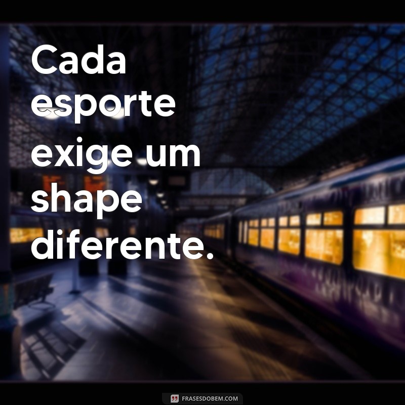 20 Frases Motivadoras de Shape para Transformar seu Corpo e Mente 