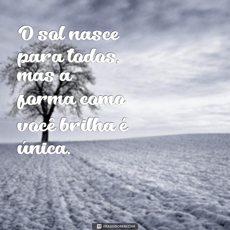 Frases Inspiradoras para Celebrar o Nascer do Sol 