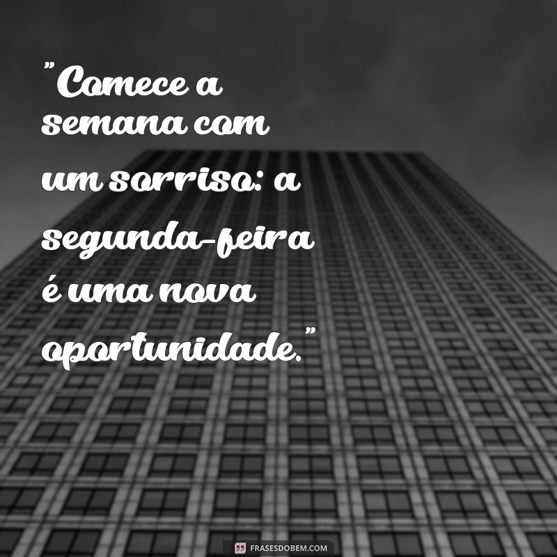 frases para segunda feira 