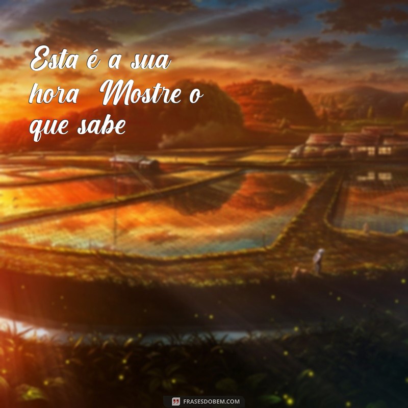 Frases Inspiradoras para Colocar na Prova: Motive Seus Alunos! 