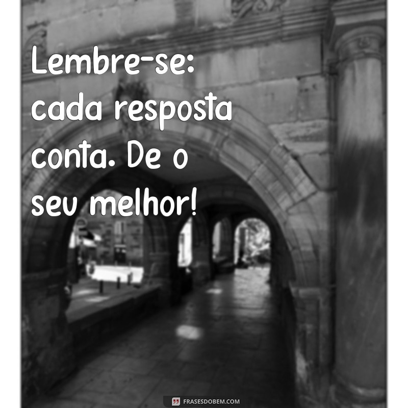 Frases Inspiradoras para Colocar na Prova: Motive Seus Alunos! 