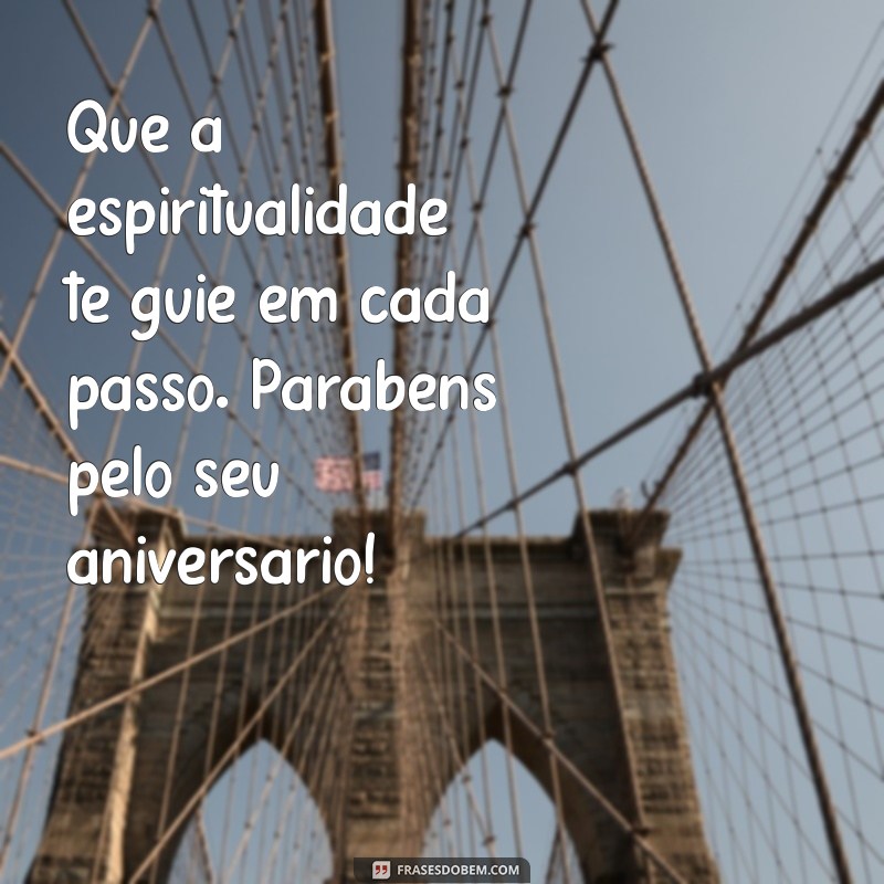 Parabéns Espírita: Mensagens Inspiradoras para Celebrar a Vida e a Espiritualidade 