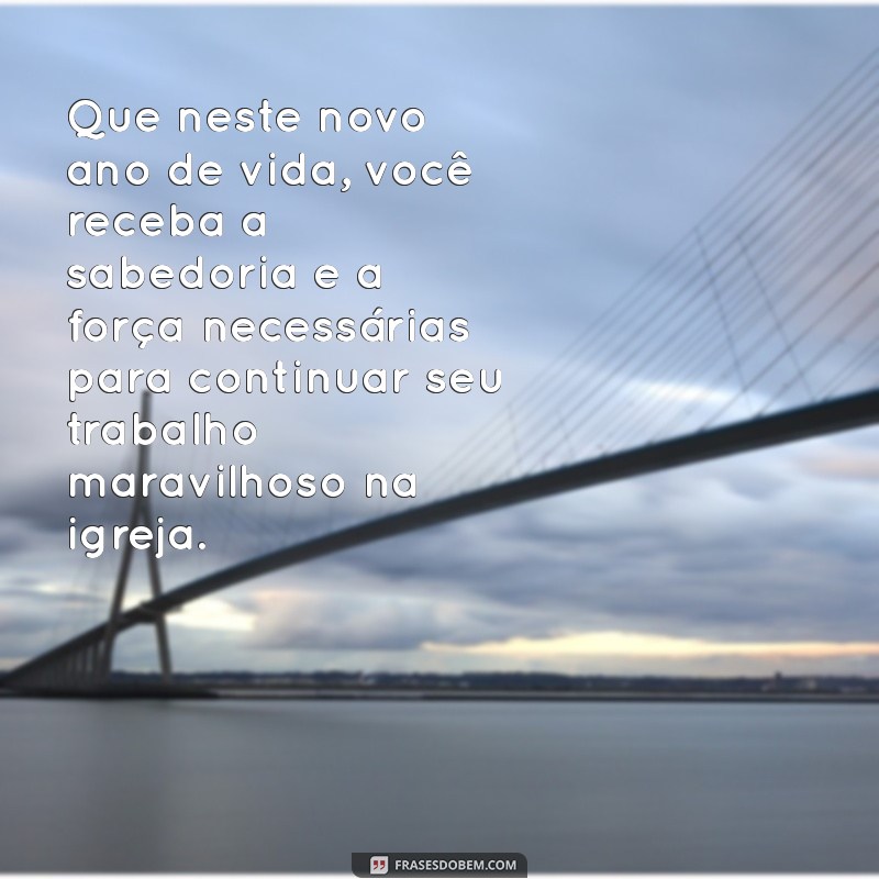 Mensagens Inspiradoras de Aniversário para Presbíteros: Celebre com Fé e Gratidão 