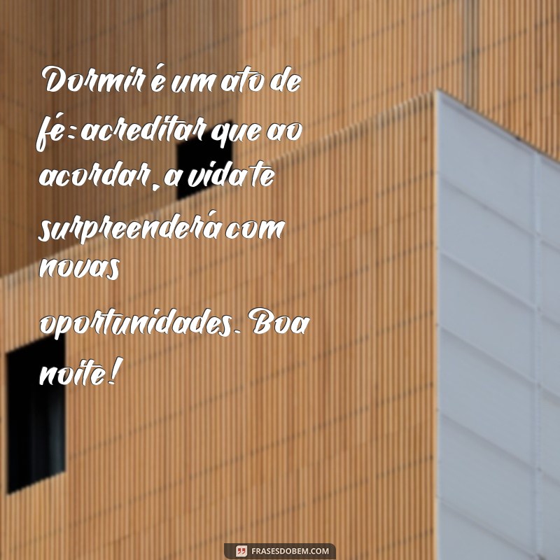 Mensagens de Boa Noite: Esperança e Fé para Acalmar o Coração 