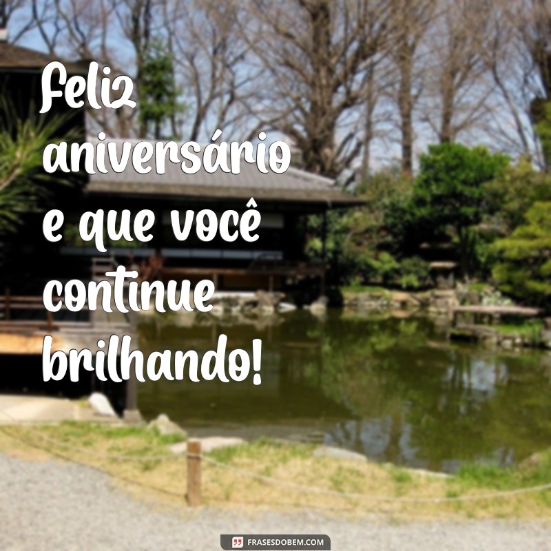 Feliz Aniversário: Mensagens e Frases Inspiradoras para Celebrar 