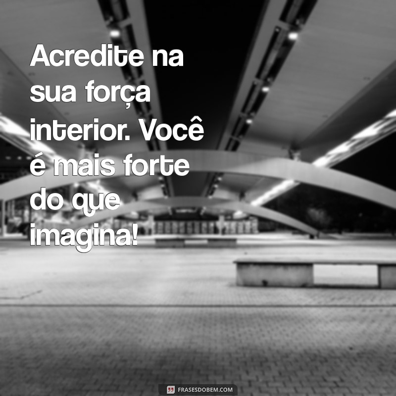 Palavras de Conforto: Mensagens Inspiradoras para Quem Está Doente 