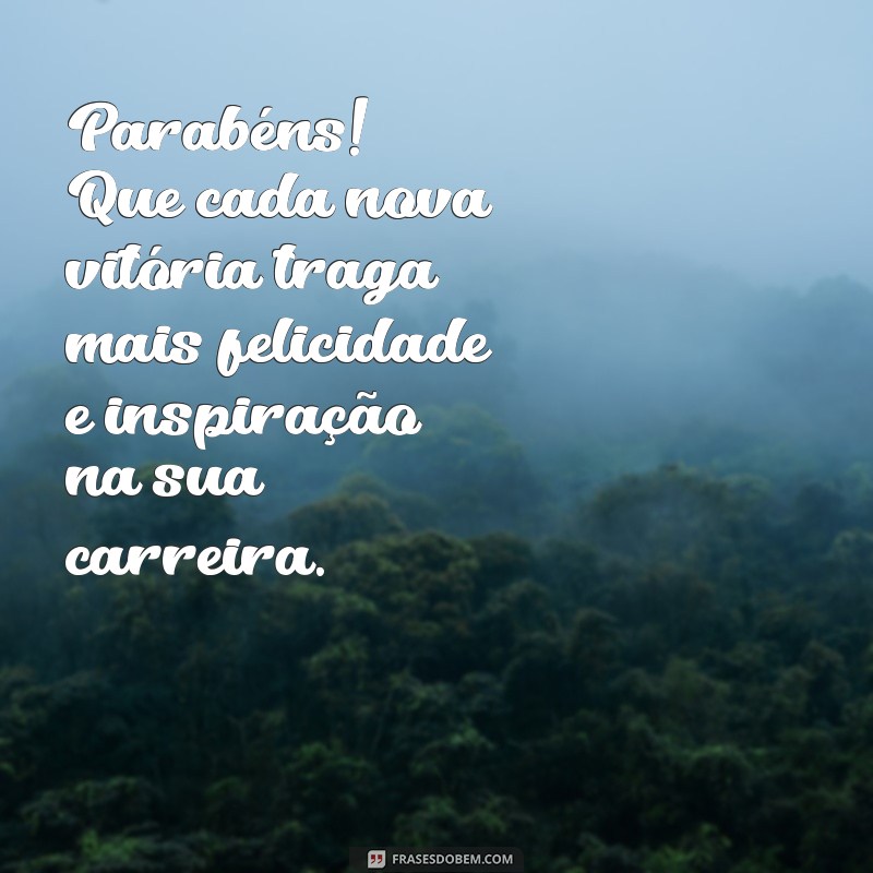 Parabéns pela Conquista Profissional: Mensagens Inspiradoras para Celebrar Sucessos 