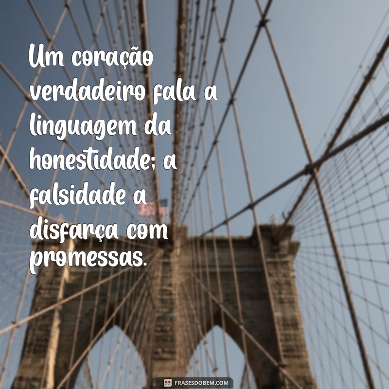 Como Identificar e Lidar com a Falsidade: Mensagens que Revelam a Verdade 