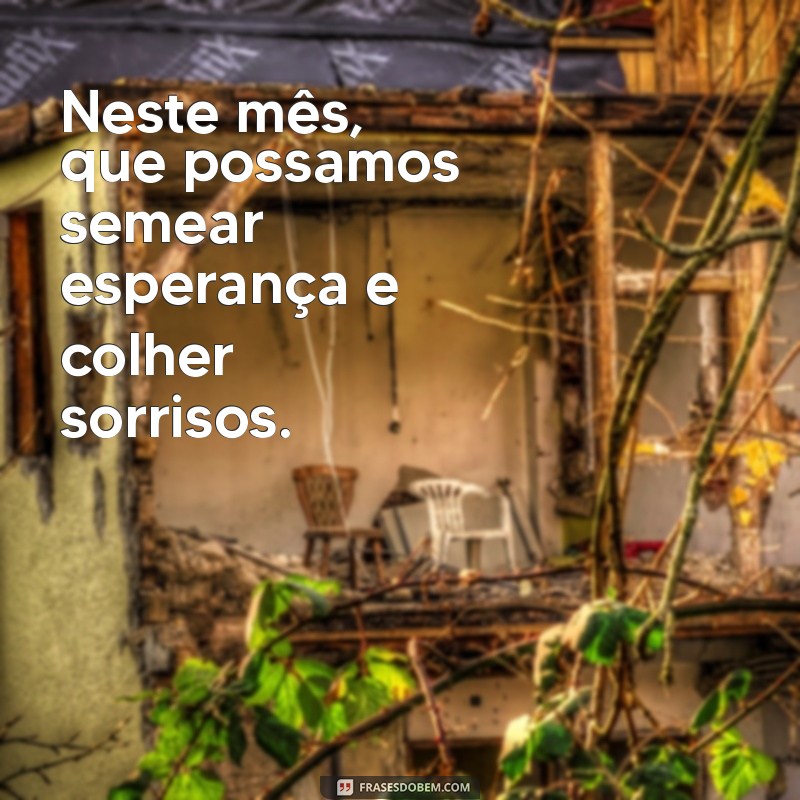 Frases Inspiradoras para Celebrar Fevereiro: Mensagens e Reflexões 