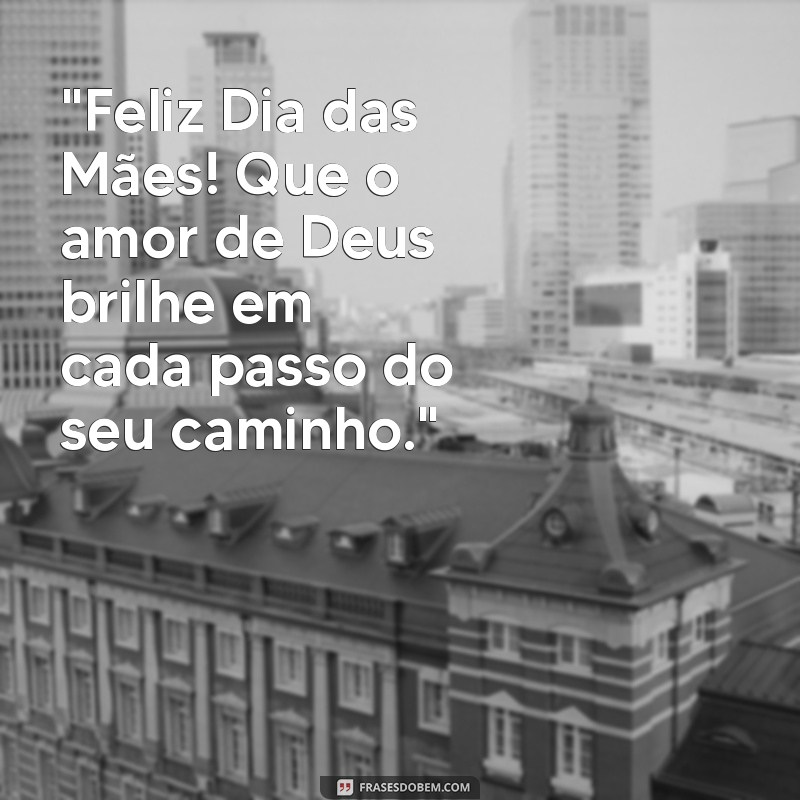 feliz dia das maes evangelica 