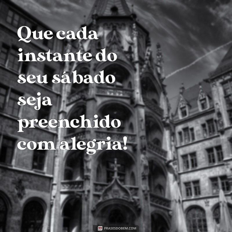 10 Dicas Para Ter um Sábado Maravilhoso e Revigorante 