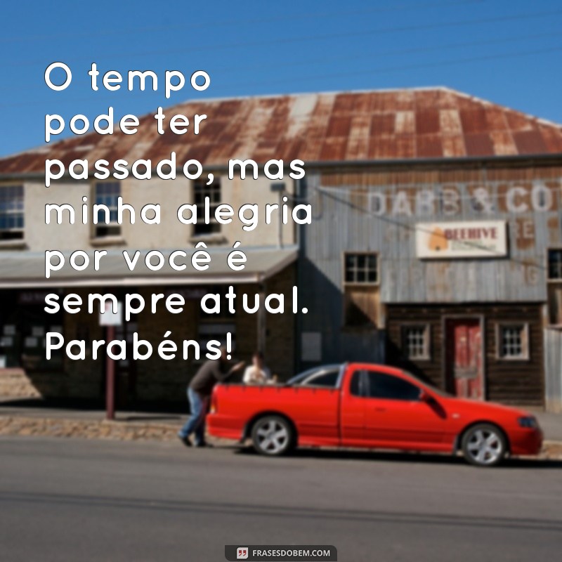 Como Enviar Parabéns Atrasados com Carinho: Dicas e Mensagens Especiais 