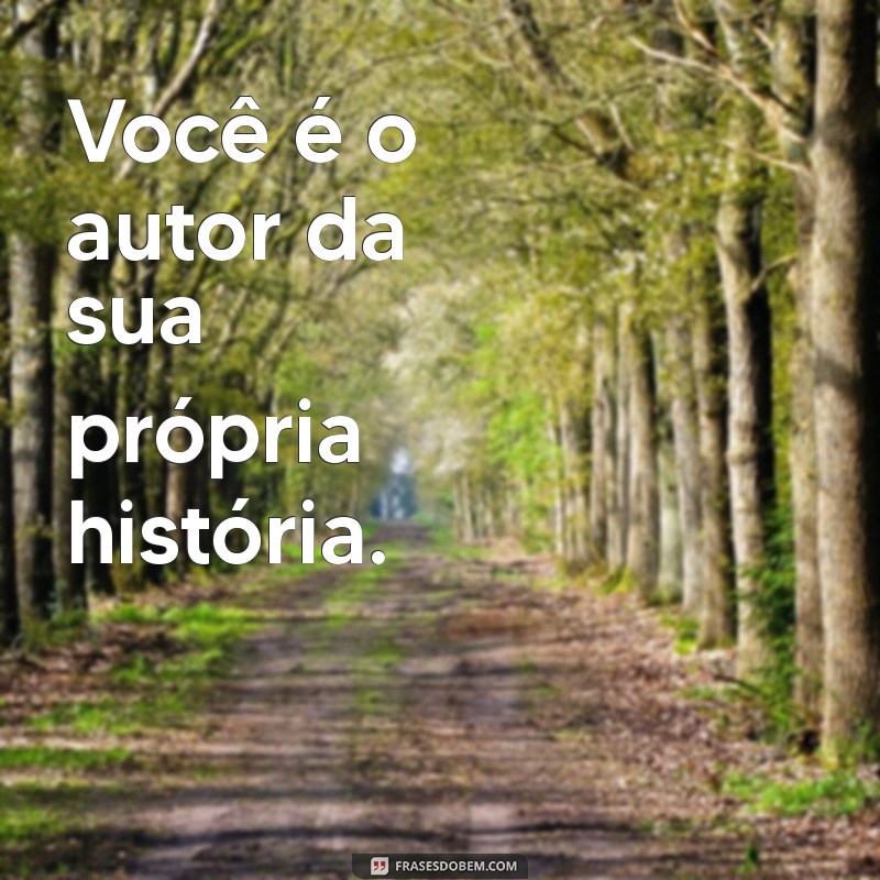 50 Frases Inspiradoras para Bombar Seu Feed nas Redes Sociais 