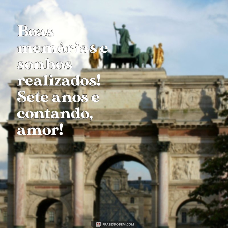 7 Anos de Amor: Mensagens Emocionantes para Celebrar Seu Marido 