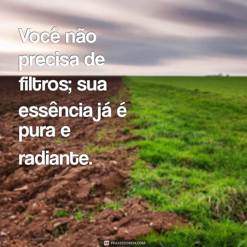 Frases Encantadoras para Celebrar a Beleza das Pessoas Lindas 