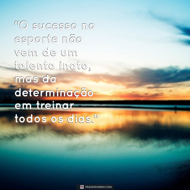 frases esporte 