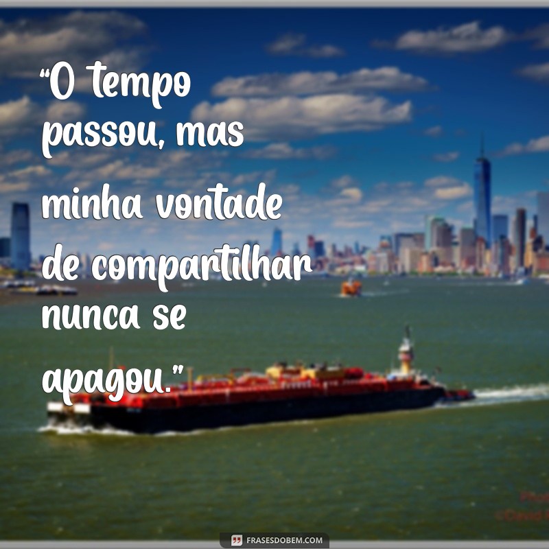 Frases Inspiradoras para Dizer Estou de Volta com Estilo 