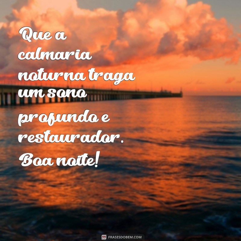 Frases de Boa Noite para Status: Inspire e Encante Seus Amigos 