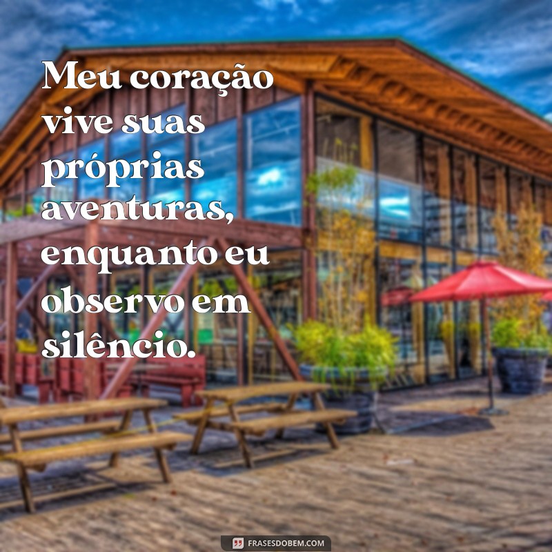 Frases Impactantes sobre o Coração Fora do Corpo: Reflexões e Emoções 