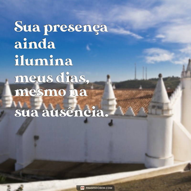 frases para irmã que morreu Sua presença ainda ilumina meus dias, mesmo na sua ausência.