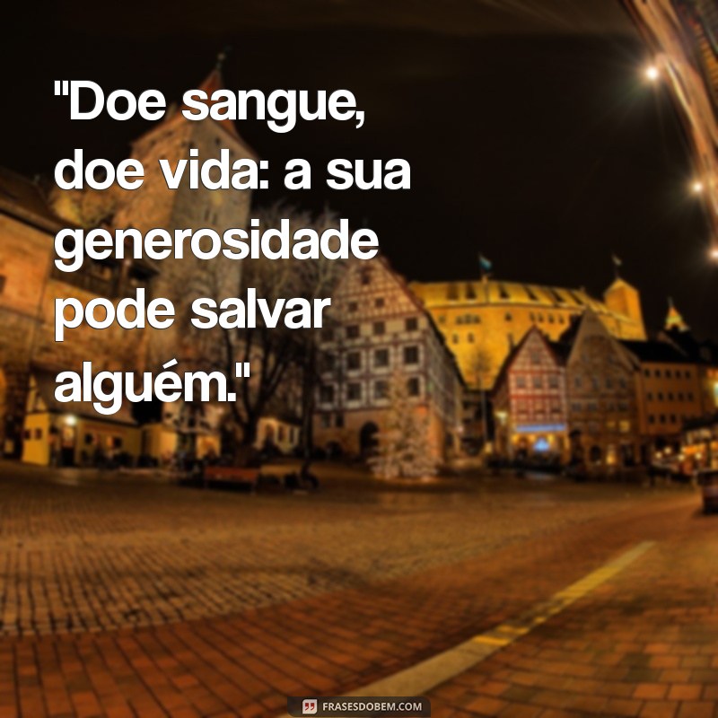 frases para doação de sangue 