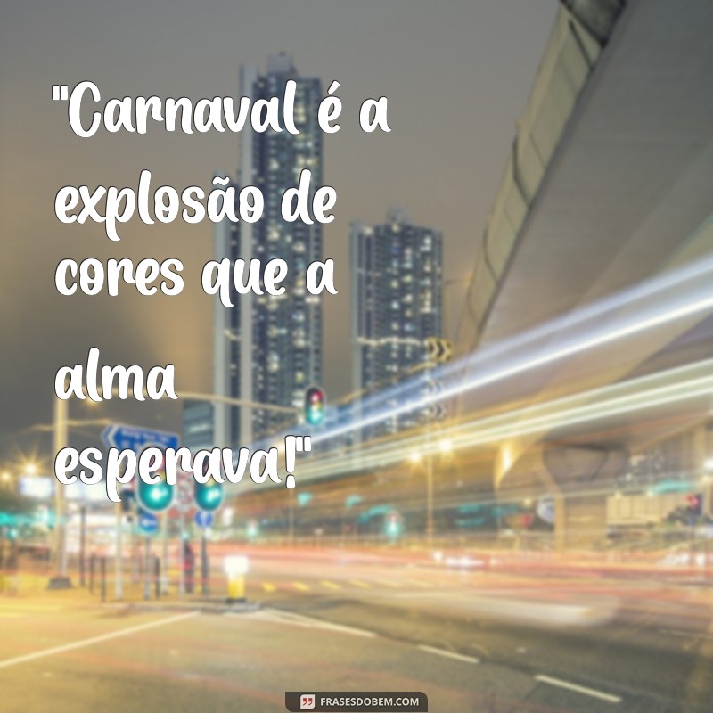 frases carnaval 