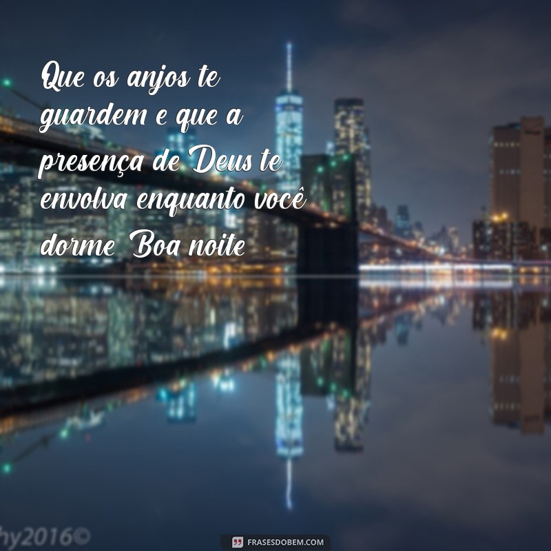 Frases de Deus para Uma Boa Noite: Mensagens Inspiradoras para Acalmar o Coração 