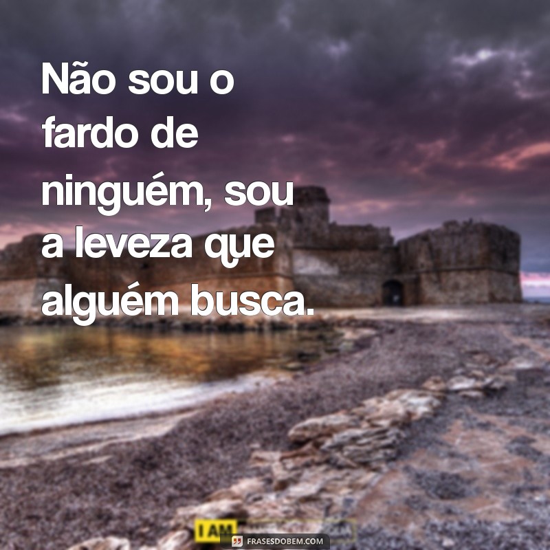 Desperte sua Força: Frases Poderosas para Deixar de Ser Trouxa 