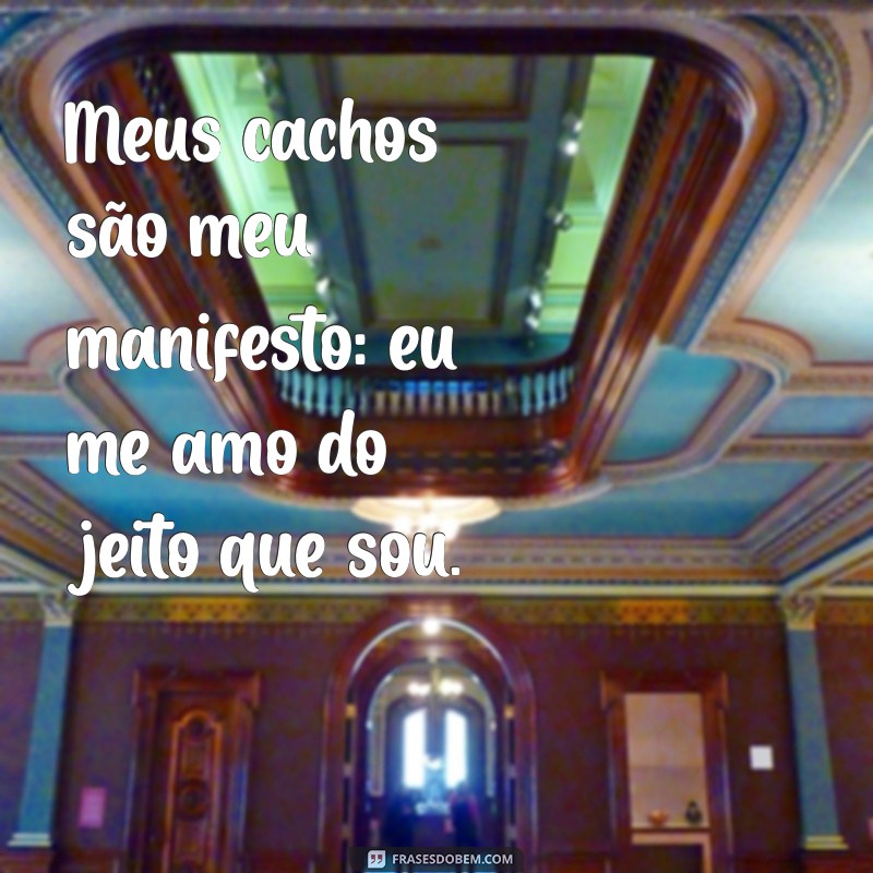 Frases Inspiradoras para Cacheadas: Celebre Seus Cachos com Estilo! 