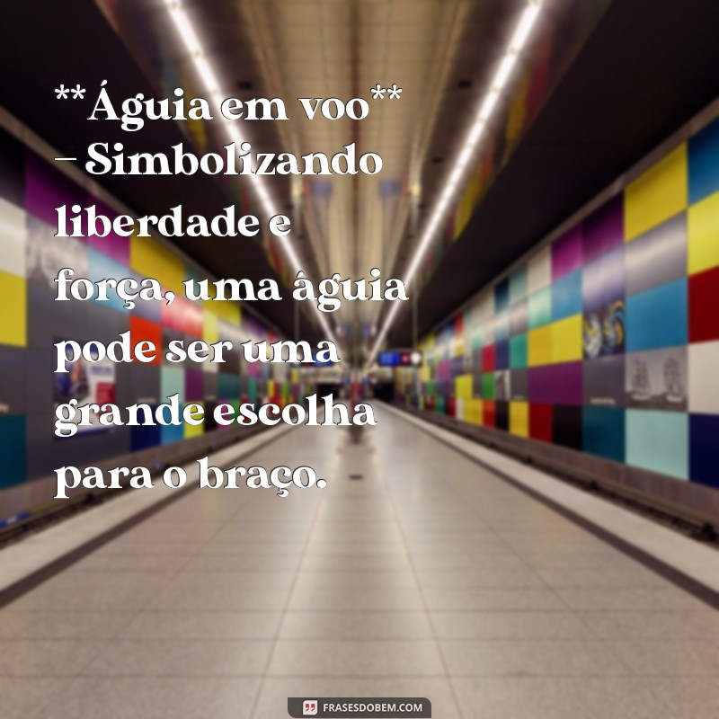 tatuagens braco masculino **Águia em voo** — Simbolizando liberdade e força, uma águia pode ser uma grande escolha para o braço.