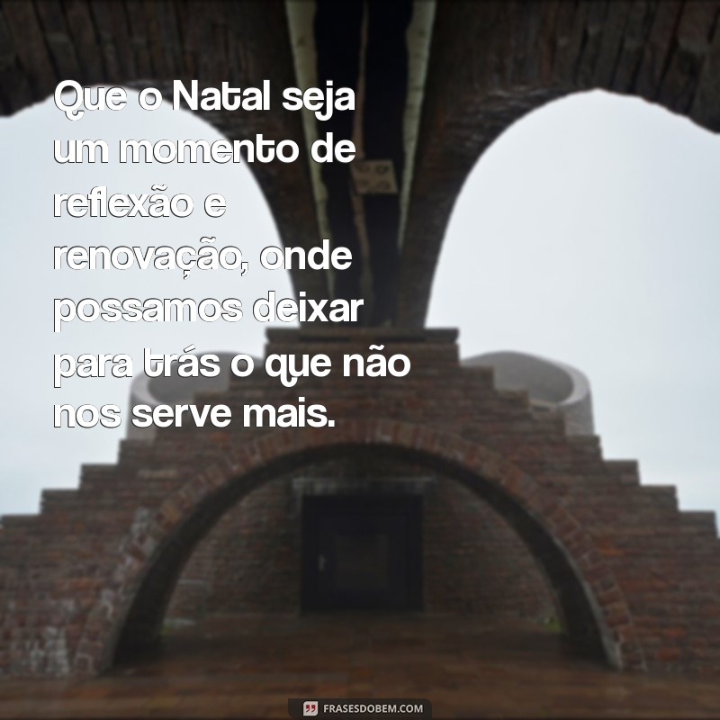 Frases Inspiradoras para Celebrar o Natal com Amor e Alegria 