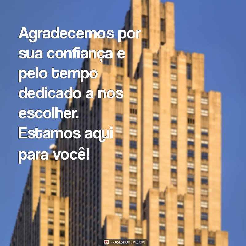 10 Mensagens de Agradecimento ao Cliente para Fortalecer Relacionamentos 