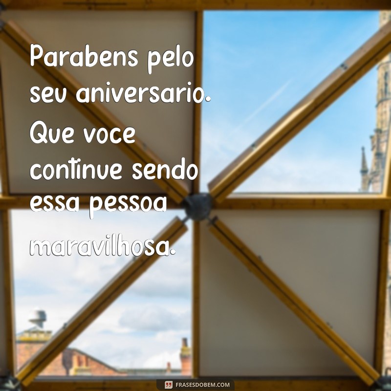 Descubra as melhores frases de feliz aniversário em mensagens curtas 